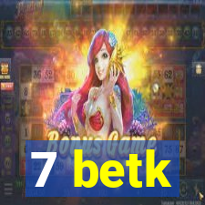 7 betk